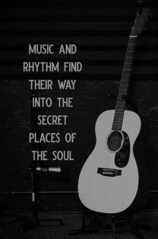 Cover of Music and Rhythm Find Their Way Into the Secret Places of the Soul