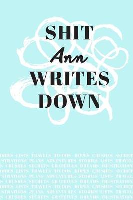 Book cover for Shit Ann Writes Down