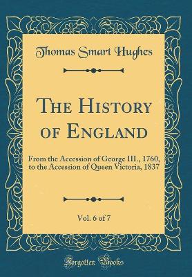 Book cover for The History of England, Vol. 6 of 7