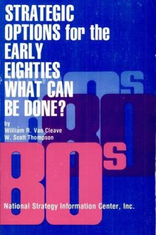 Cover of Strategic Options for the Early 80's