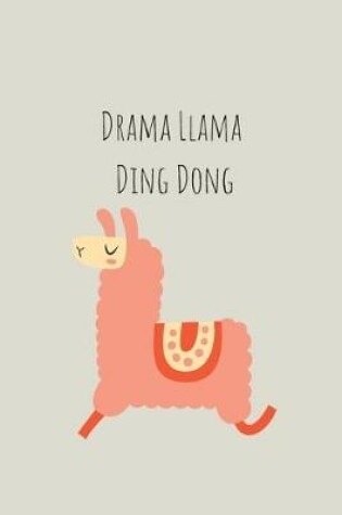 Cover of Drama Llama Ding Dong