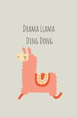 Book cover for Drama Llama Ding Dong