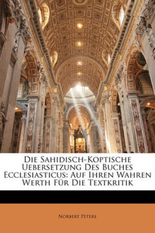 Cover of Die Sahidisch-Koptische Uebersetzung Des Buches Ecclesiasticus