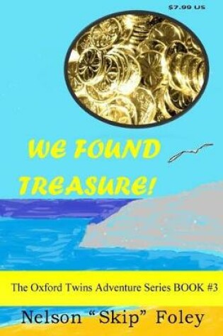 Cover of We Found Treasure