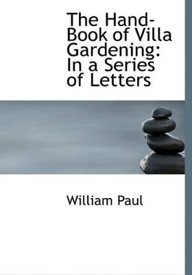 Book cover for The Hand-Book of Villa Gardening