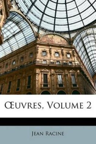 Cover of Uvres, Volume 2