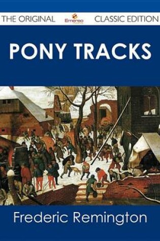 Cover of Pony Tracks - The Original Classic Edition