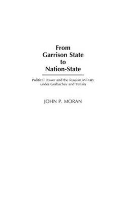 Book cover for From Garrison State to Nation-State