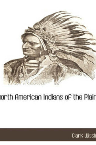 Cover of North American Indians of the Plains