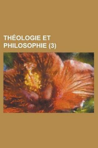 Cover of Theologie Et Philosophie (3)