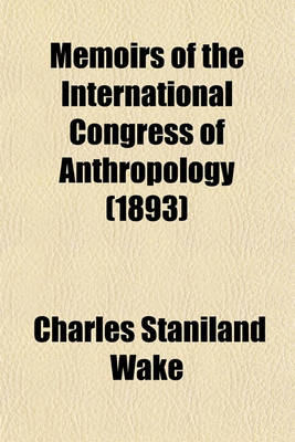 Book cover for Memoirs of the International Congress of Anthropology (1893)