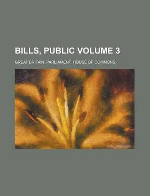 Book cover for Bills, Public Volume 3