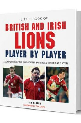 Cover of Little Book of British & Irish Lions Player by Player