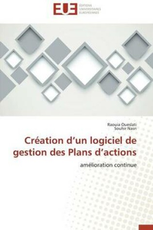 Cover of Creation D Un Logiciel de Gestion Des Plans D Actions