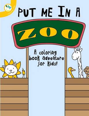 Book cover for Put me in the zoo