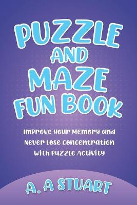 Cover of Puzzle and Maze Fun Book