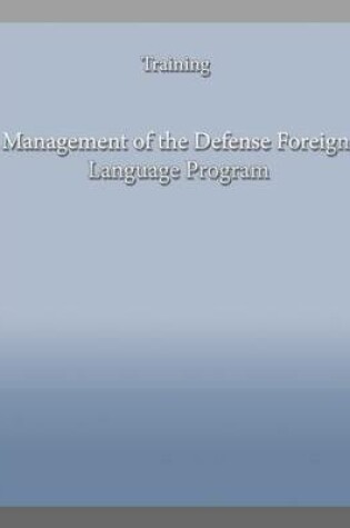 Cover of Management of the Defense Foreign Language Program