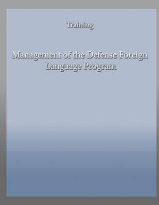 Book cover for Management of the Defense Foreign Language Program