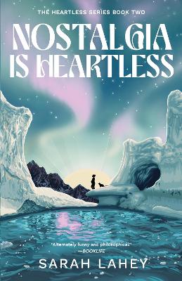 Book cover for Nostalgia Is Heartless