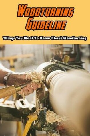 Cover of Woodturning Guideline