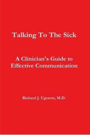 Cover of Talking To The Sick