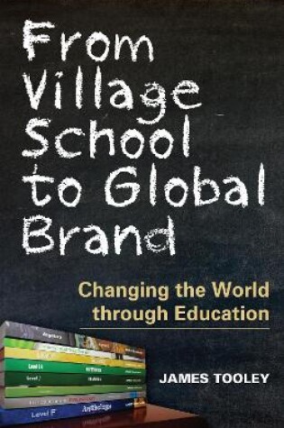 Cover of From Village School to Global Brand