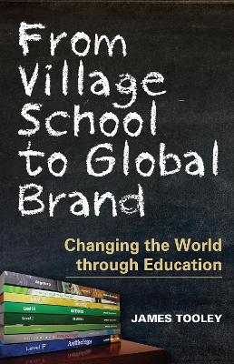 Book cover for From Village School to Global Brand