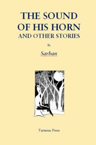 Cover of The Sound of His Horn and Other Stories