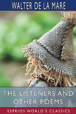Book cover for The Listeners and Other Poems (Esprios Classics)