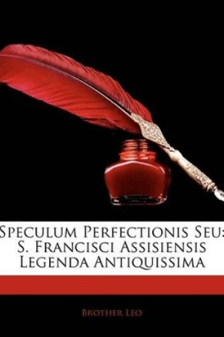 Cover of Speculum Perfectionis Seu