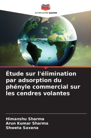 Cover of Étude sur l'élimination par adsorption du phényle commercial sur les cendres volantes