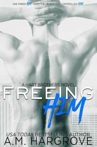 Cover of Freeing Him