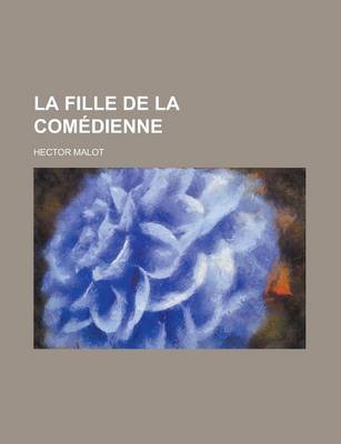 Book cover for La Fille de La Comedienne