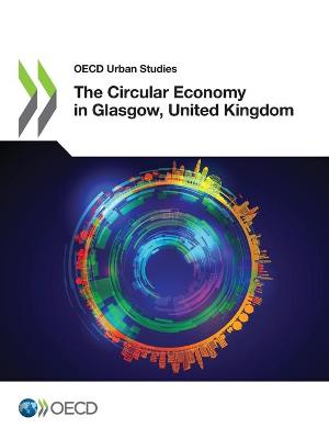 Book cover for The Circular Economy in Glasgow, United Kingdom