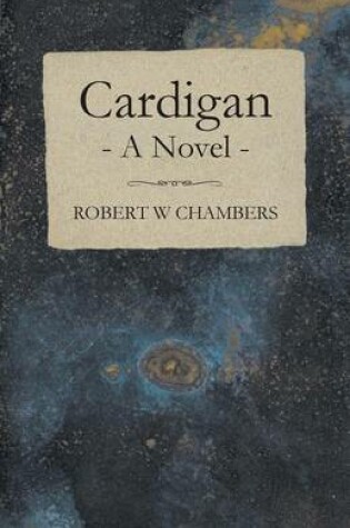 Cover of Cardigan - A Novel