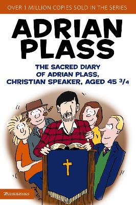 Book cover for The Sacred Diary of Adrian Plass, Christian Speaker, Aged 45 3/4