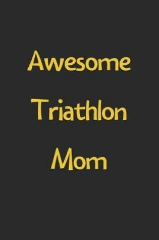 Cover of Awesome Triathlon Mom