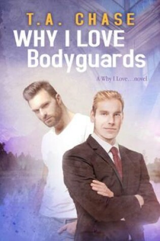 Cover of Why I Love Bodyguards