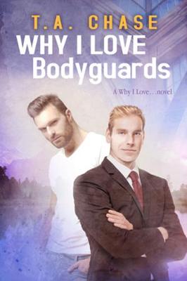 Book cover for Why I Love Bodyguards