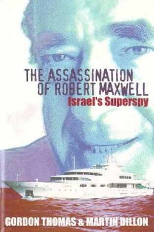 Cover of The Assassination of Robert Maxwell