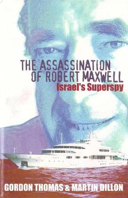 Book cover for The Assassination of Robert Maxwell