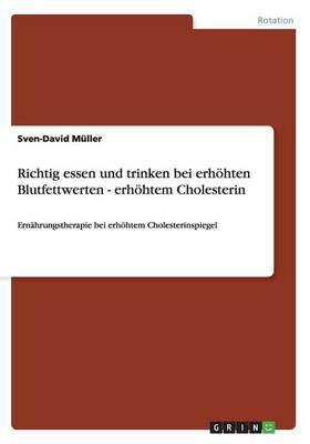 Book cover for Richtig essen und trinken bei erhoehten Blutfettwerten - erhoehtem Cholesterin