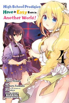 Book cover for High School Prodigies Have It Easy Even in Another World!, Vol. 4 (manga)