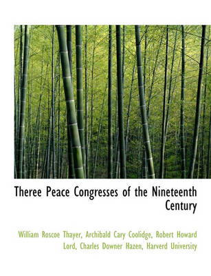 Book cover for Theree Peace Congresses of the Nineteenth Century