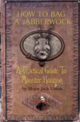 Book cover for How to Bag a Jabberwock