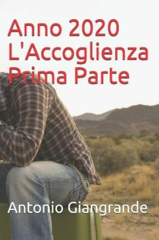 Cover of Anno 2020 L'Accoglienza Prima Parte