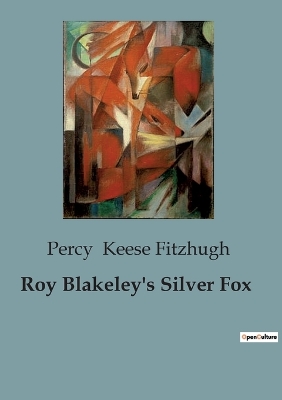 Book cover for Roy Blakeley's Silver Fox