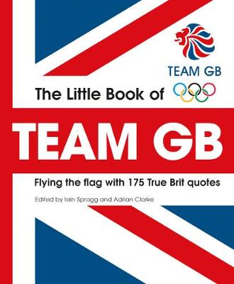 Book cover for The Little Book of TEAM GB