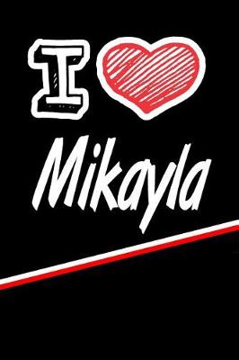 Book cover for I Love Mikayla