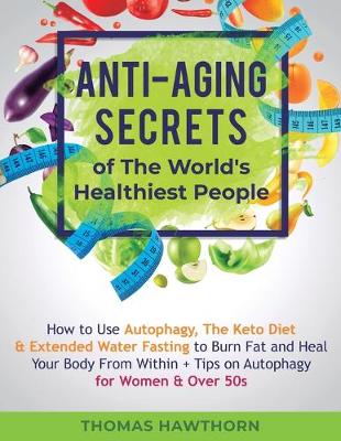 Book cover for Anti-Aging Secrets of The World's Healthiest People